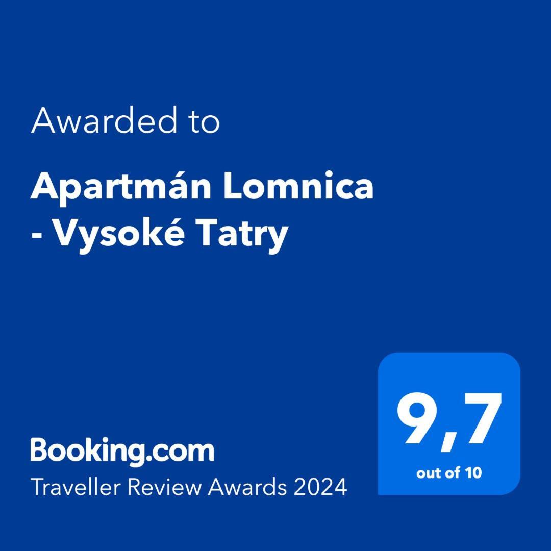 Apartman Lomnica - Vysoke Tatry Велка Ломница Екстериор снимка